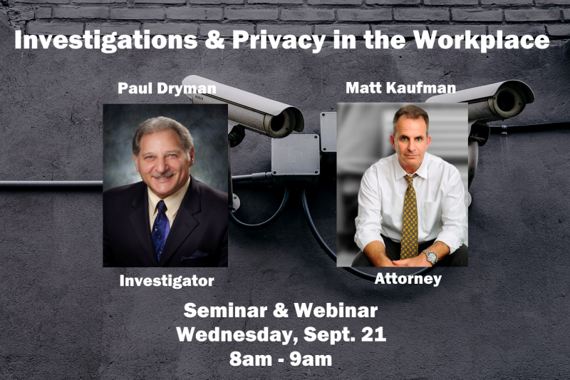 Seminar/Webinar: Investigations & Privacy in the Workplace