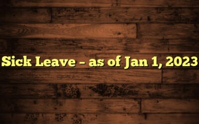 Sick Leave – as of Jan 1, 2023