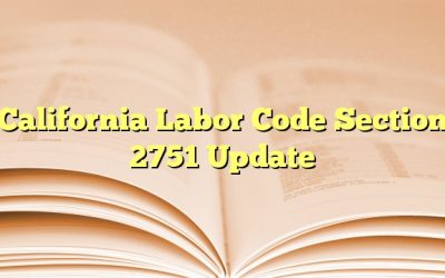 California Labor Code Section 2751 Update