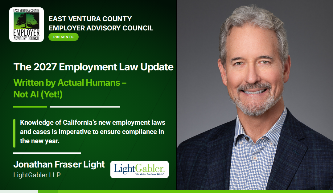 EVCEAC_Jonathan_Light_Banner_1080x628 The 2027 Employment Law Update Written by Actual Humans and Not AI Yet, by Jonathan Fraser Light at LightGabler, LLP